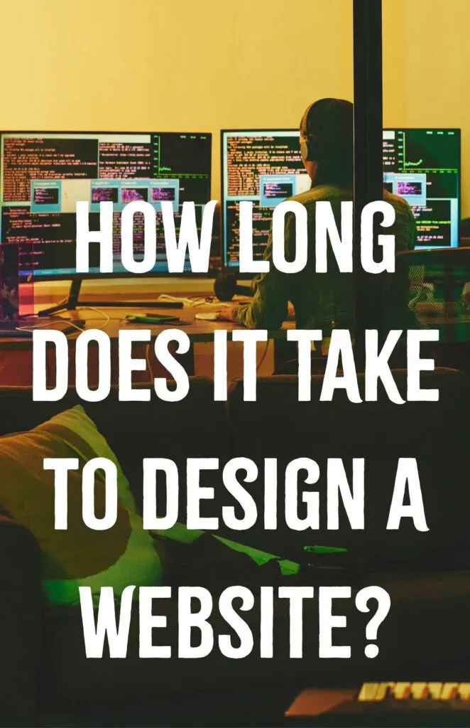 How Long Does It Take to Design a website?