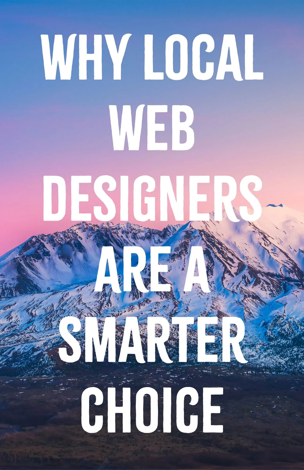 Why Local Web Designers Are a Smarter Choice