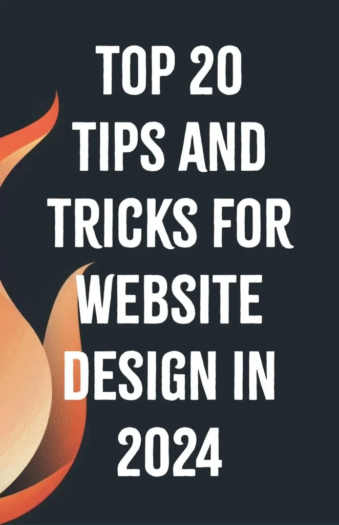 Top 20 Tips and Tricks for Website Design in 2024