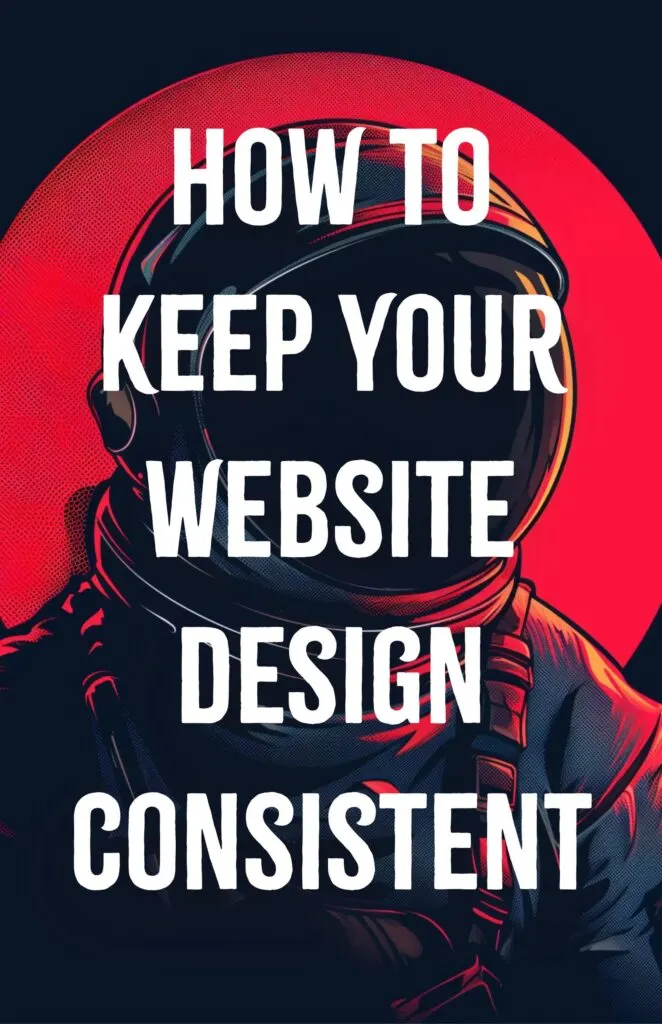 How to Keep Your Website Design Consistent