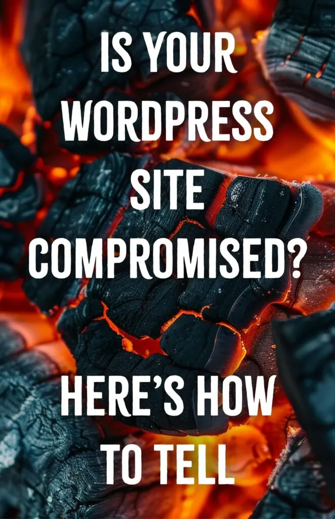 Is Your WordPress Site Compromised