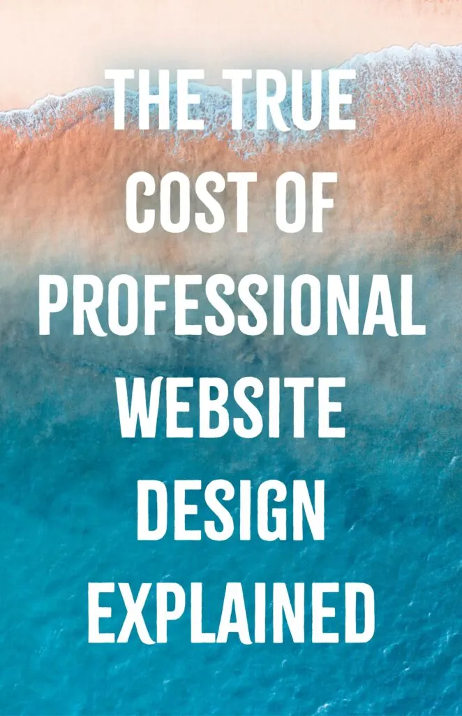 The True Cost of Professional Website Design Explained
