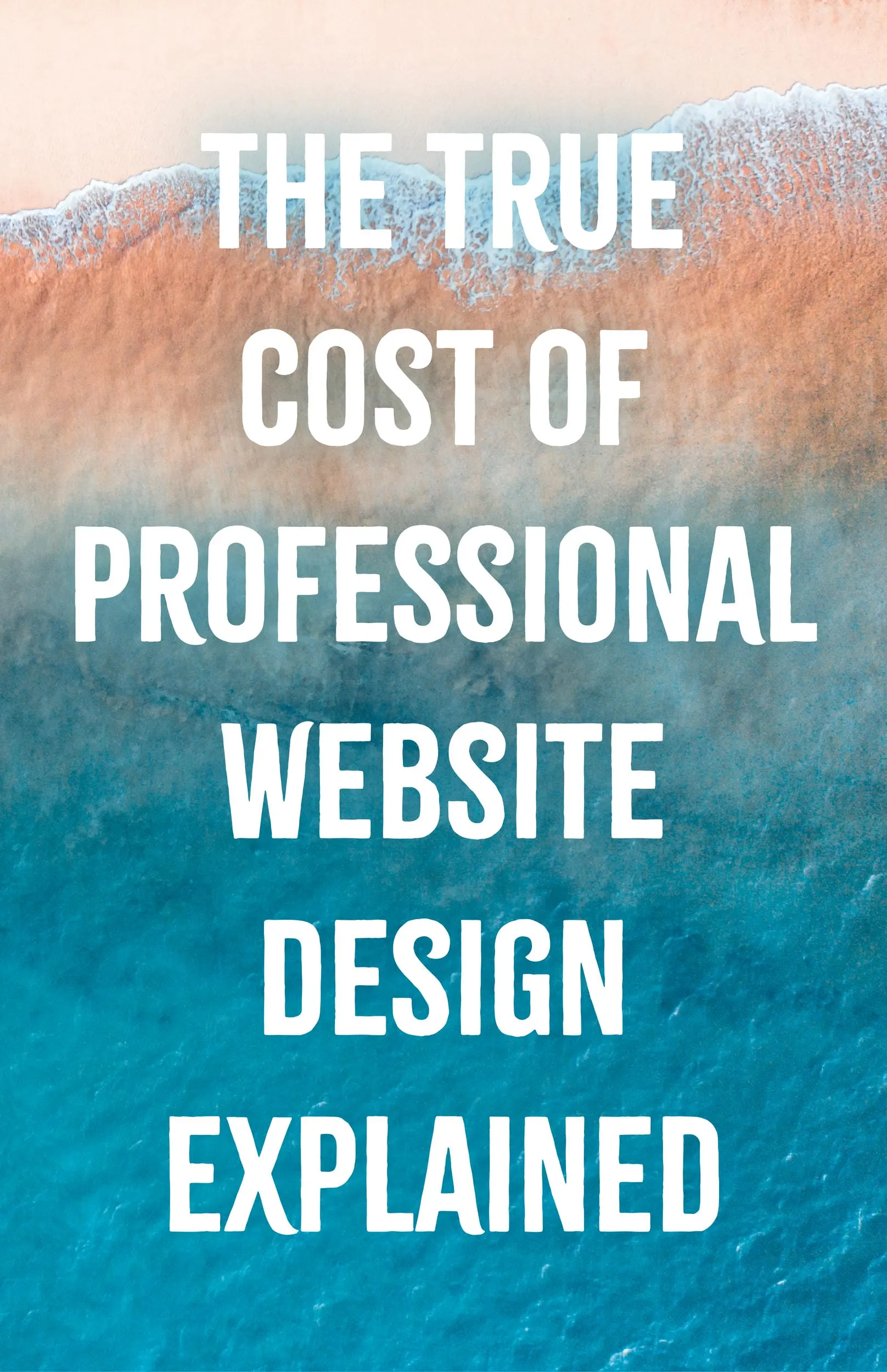 The True Cost of Professional Website Design Explained