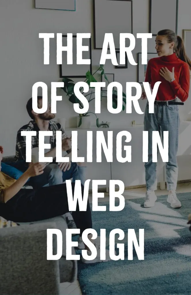 The Art of Storytelling in Web Design