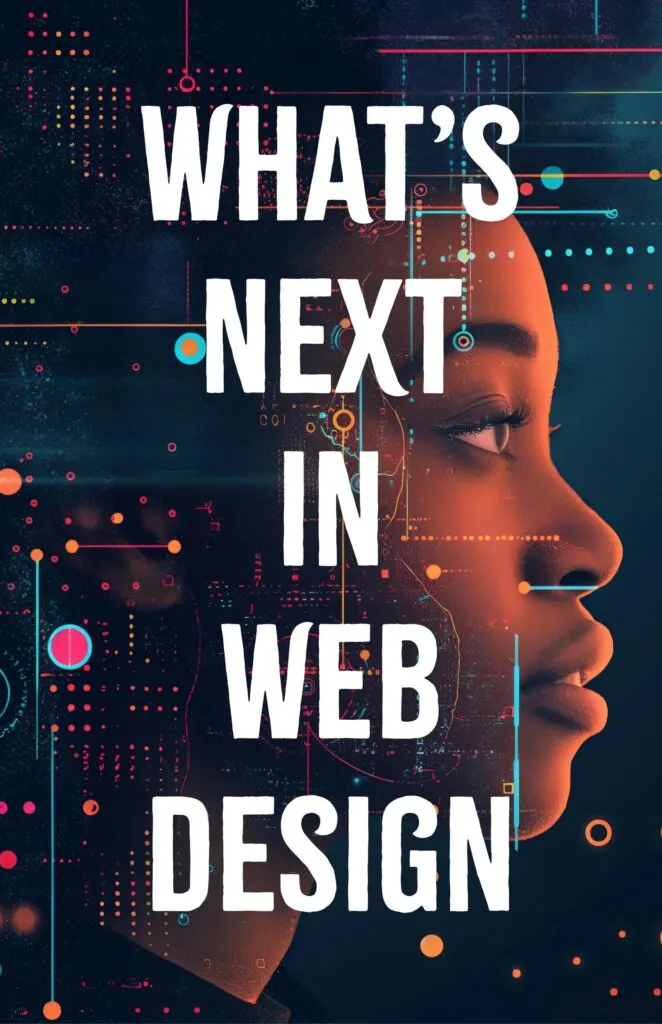 Whats Next in Web Design