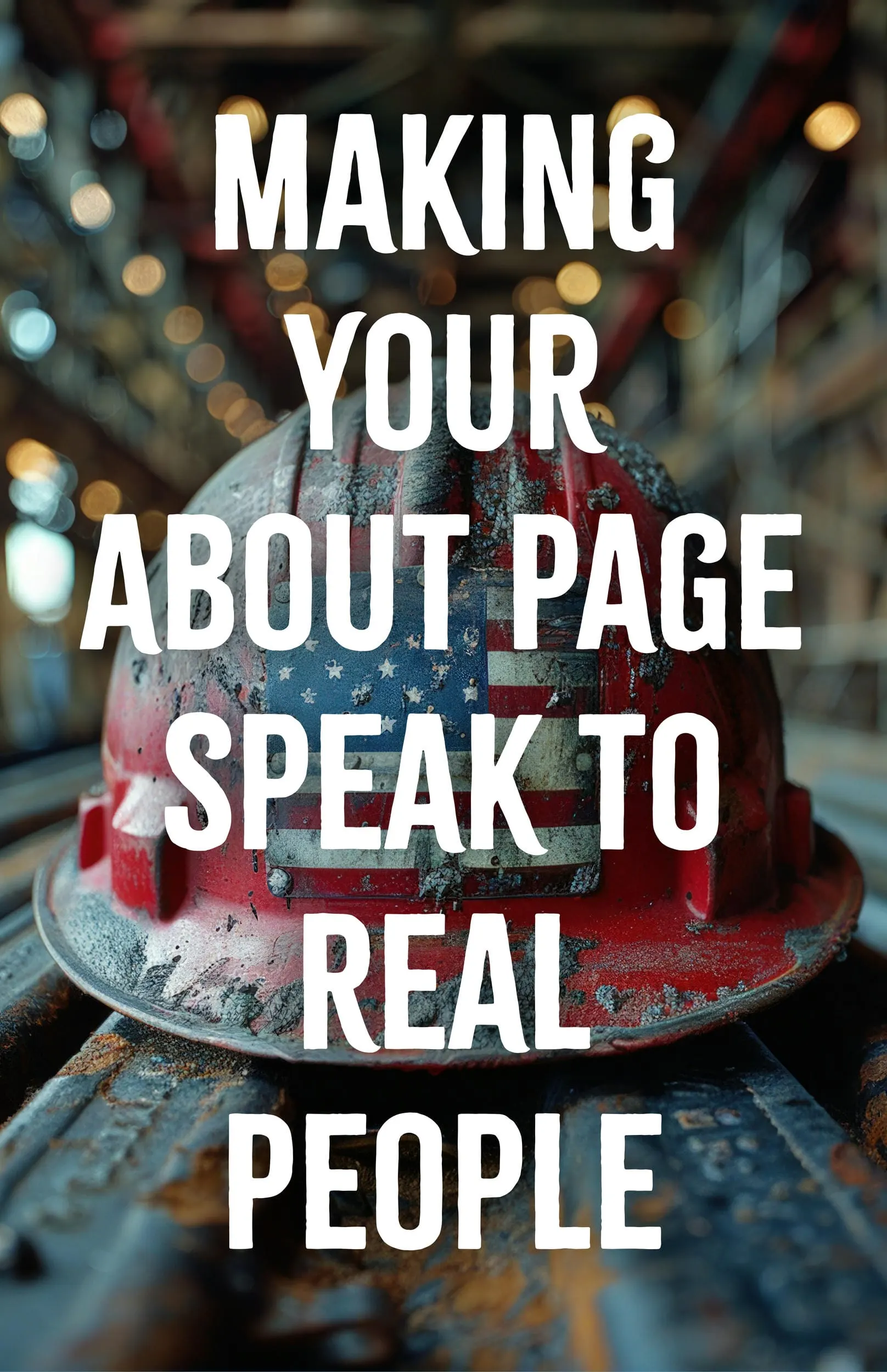 Making Your About Page Speak to Real People
