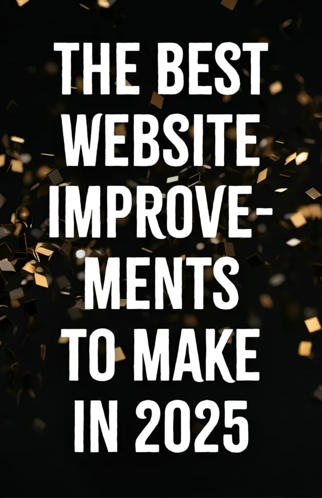 The Best Website Improvements to Make in
