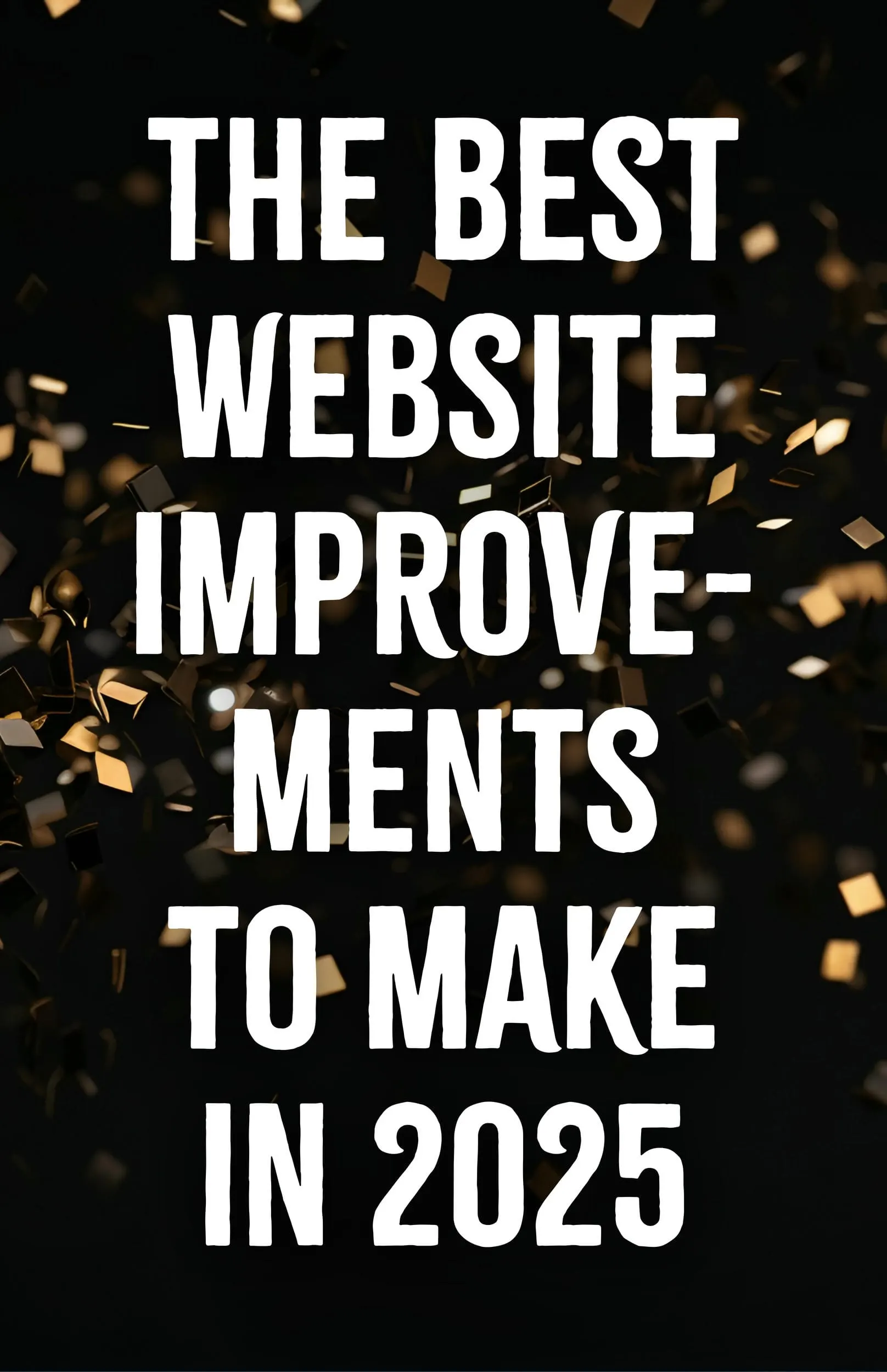 The Best Website Improvements to Make in