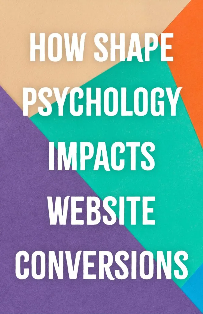 How Shape Psychology Impacts Website Conversions