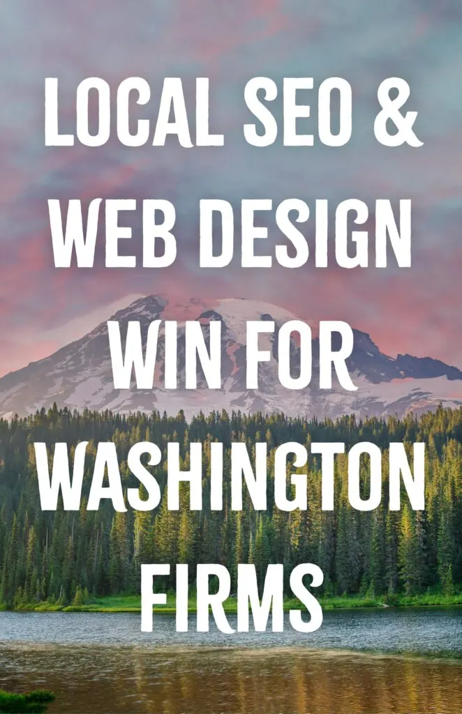 Local SEO and Web Design Win for Washington Firms