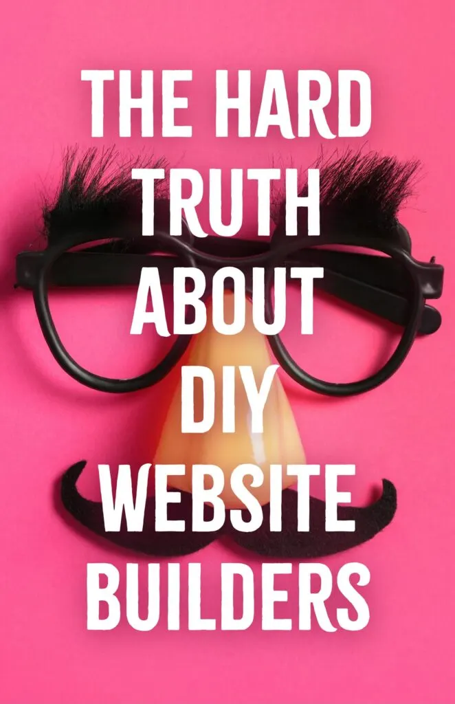The Hard Truth About DIY Website Builders