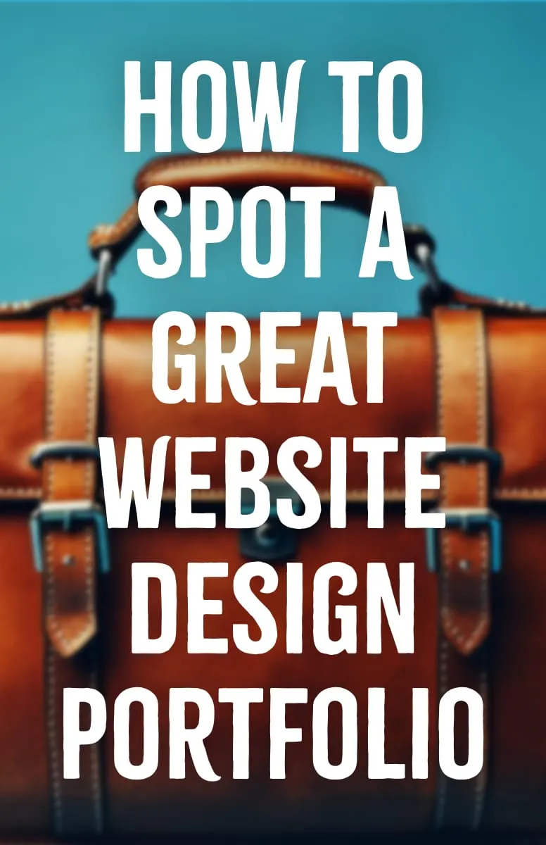 How to Spot a Great Website Design Portfolio