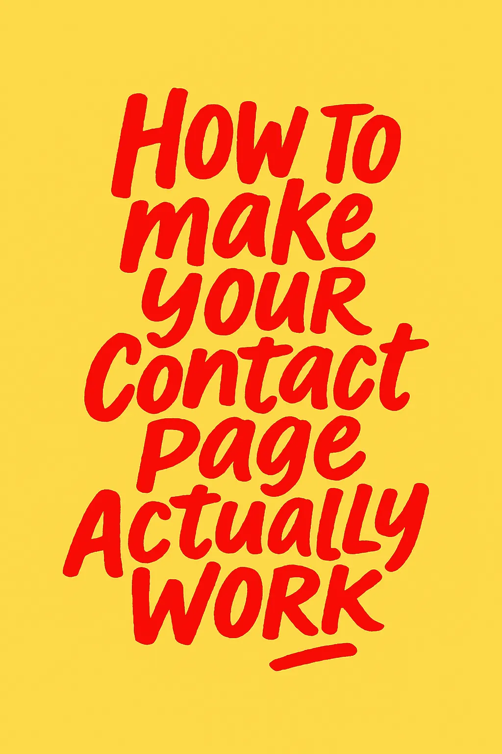 How to Make Your Contact Page Actually Work