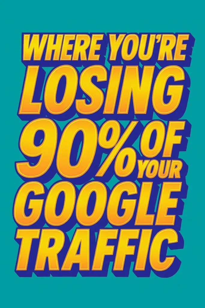 Where Youre Losing of Your Google Traffic
