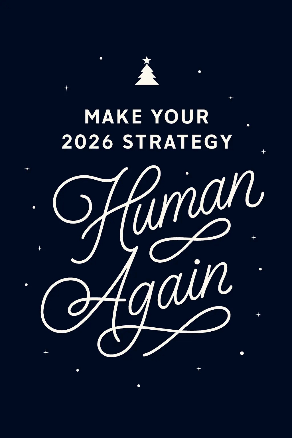 Make Your Strategy Human Again